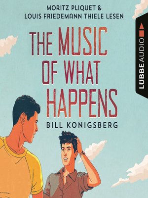 cover image of The Music of What Happens